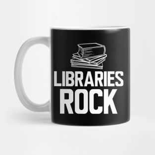 Librarian - Libraries Rock Mug